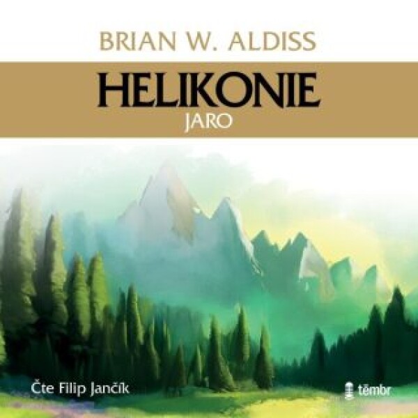 Helikonie 1: Jaro - Brian Wilson Aldiss - audiokniha