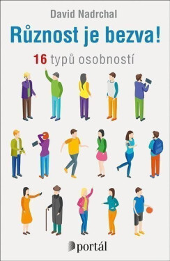 Různost je bezva! - 16 typů osobností - David Nadrchal