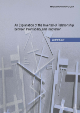 An Explanation of the Inverted-U Relationship between Profitability and Innovation - Krčál Ondřej - e-kniha