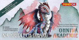Na křídlech draků: Ohnivá akademie - Mindok