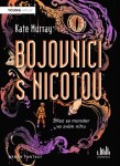 Bojovníci Nicotou Kate Murrayová