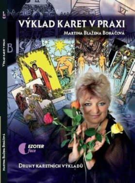 Výklad karet praxi Martina Blažena Boháčová
