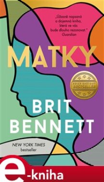 Matky - Brit Bennett e-kniha
