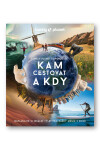 Kam cestovat kdy