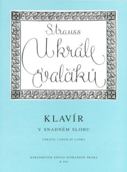 U krále valčíku - Klavír v snadném slohu - Johann Strauss