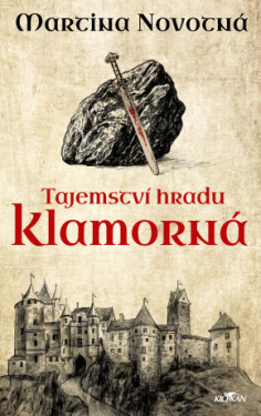 Tajemství hradu Klamorná - Martina Novotná - e-kniha