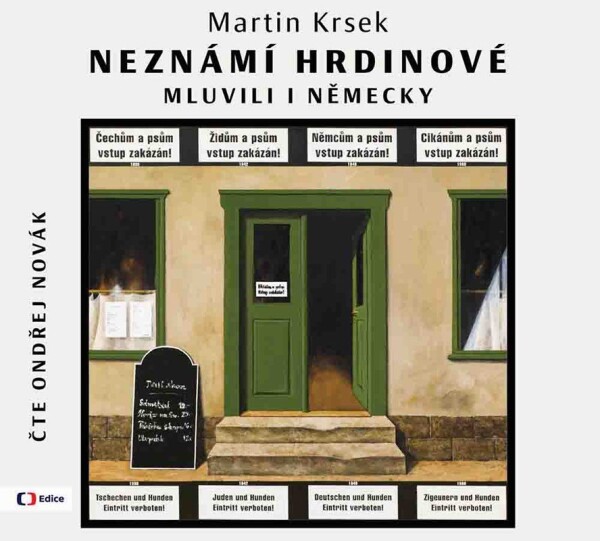 Neznámí hrdinové mluvili německy (audiokniha) Martin Krsek