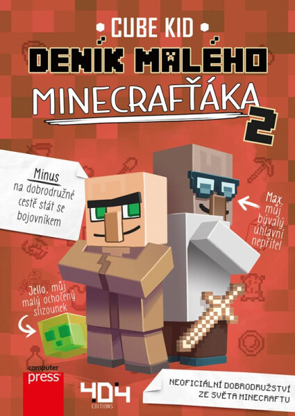 Deník malého Minecrafťáka 2, 3. vydání - Cube Kid
