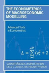 Econometrics of Macroeconomic Modelling - Gunnar Bardsen