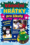 Vánoční hrátky pro šikuly kolektiv