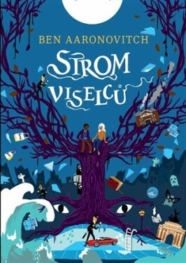 Strom viselců Ben Aaronovitch