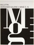 Bulletin Moravské galerie v Brně č.70 - Lada Hubatová-Vacková