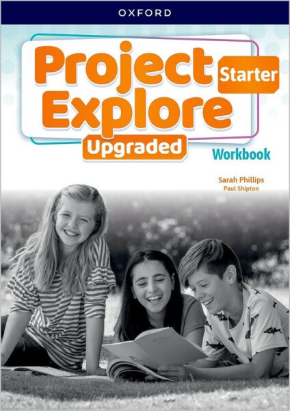 Project Explore Upgraded edition Starter Workbook
