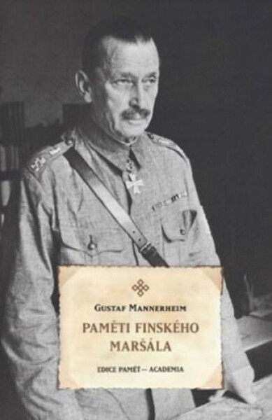 Paměti finského maršála - Carl Gustaf Emil Mannerheim