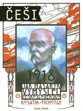 Češi 1918 Pavel Kosatík