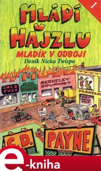 Mládí hajzlu Payne