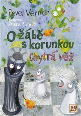 žábě korunkou Chytrá věž Pavel Verner