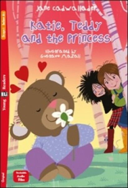 Young ELi Readers Stage 1 (below A1): Katie, Teddy and the Princess + Downloadable Multimedia - Cadwallader Jane