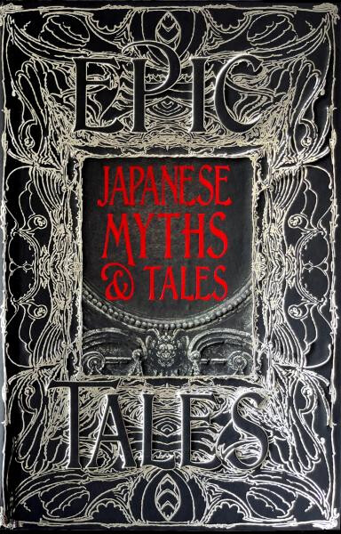 Japanese Myths Tales : Epic Tales - Alan Cummings