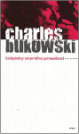 Zápisky starého prasáka Charles Bukowski