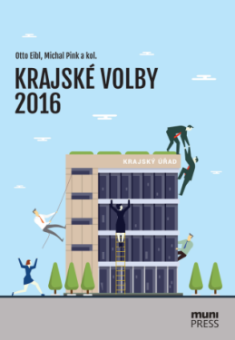 Krajské volby 2016 - Otto Eibl, Michal Pink, Petr Voda, Ondřej Sax - e-kniha