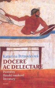 Docere ac delectare? - Katarina Petrovićová