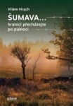 Šumava… Vilém Hrach