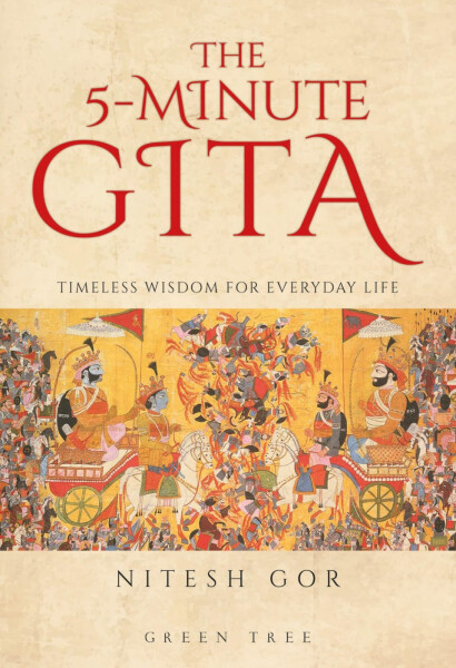 The 5–minute Gita - Nitesh Gor