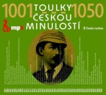 Toulky českou minulostí 1001-1050 - 2 CD/mp3 - kolektiv autorů