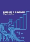 Hodnota e-business Alena Klapalová