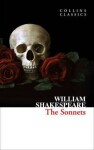 The Sonnets (Collins Classics) - William Shakespeare