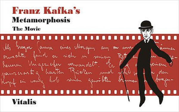Franz Kafka’s Metamorphosis - The Movie - Franz Kafka