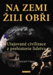 Na zemi žili obři - Xaviant Haze