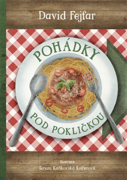 Pohádky pod pokličkou - Fejfar David