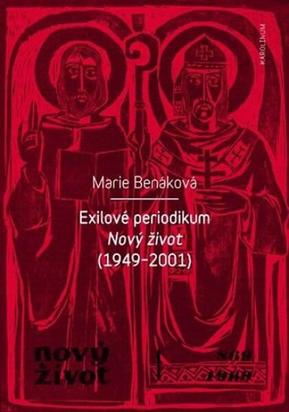 Exilové periodikum Marie Benáková