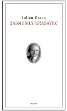 Zasmušilý krasavec Julien Gracq