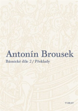 Antonín Brousek Básnické dílo