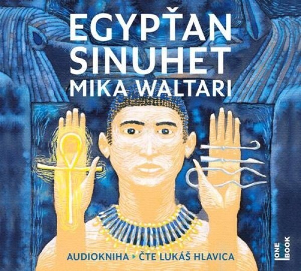 Egypťan Sinuhet Mika Waltari