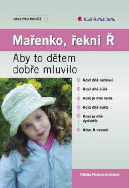Mařenko, řekni Ř - Alžběta Peutelschmiedová