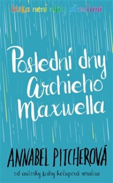 Poslední dny Archieho Maxwella Annabel