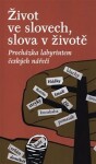 Život ve slovech, slova životě