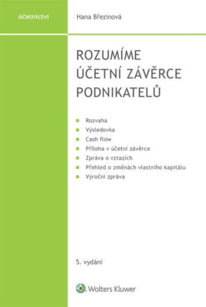 Rozumíme účetní závěrce podnikatelů, 5. vydání - Hana Březinová - e-kniha