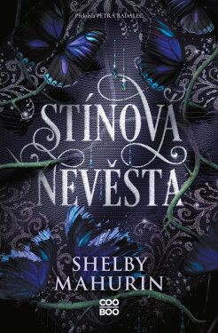 Stínová nevěsta - Shelby Mahurin