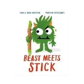Beast Meets Stick - Emily Ann Davison