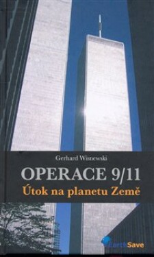 Operace 9/11 Gerhard Wisnewski