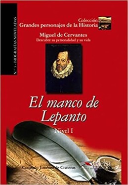 Grandes Personajes de la Historia 1 El manco de lepanto - de Cisneros y Baudín Consuelo Jiménez