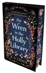 The Wren in the Holly Library: An addictive dark romantasy series inspired by Beauty and the Beast - K. A. Linde