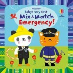 Baby´s Very First Mix and Match Emergency! - Fiona Watt