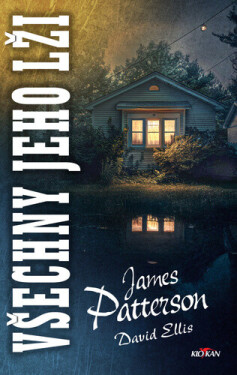 Všechny jeho lži - James Patterson, Ellis David