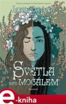 Světla nad močálem Lucie Ortega